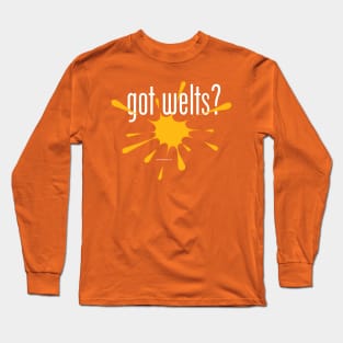 got welts? (Paintball) Long Sleeve T-Shirt